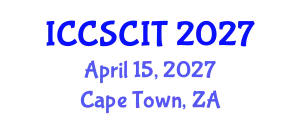 International Conference on Computer Science, Cybersecurity and Information Technology (ICCSCIT) April 15, 2027 - Cape Town, South Africa
