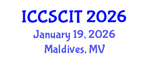 International Conference on Computer Science, Cybersecurity and Information Technology (ICCSCIT) January 19, 2026 - Maldives, Maldives