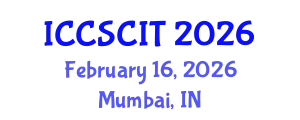 International Conference on Computer Science, Cybersecurity and Information Technology (ICCSCIT) February 16, 2026 - Mumbai, India