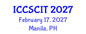 International Conference on Computer Science, Cybersecurity and Information Technology (ICCSCIT) February 17, 2027 - Manila, Philippines