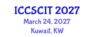 International Conference on Computer Science, Cybersecurity and Information Technology (ICCSCIT) March 24, 2027 - Kuwait, Kuwait