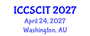 International Conference on Computer Science, Cybersecurity and Information Technology (ICCSCIT) April 24, 2027 - Washington, Australia