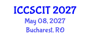 International Conference on Computer Science, Cybersecurity and Information Technology (ICCSCIT) May 08, 2027 - Bucharest, Romania