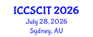 International Conference on Computer Science, Cybersecurity and Information Technology (ICCSCIT) July 28, 2026 - Sydney, Australia