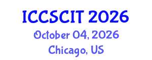 International Conference on Computer Science, Cybersecurity and Information Technology (ICCSCIT) October 04, 2026 - Chicago, United States