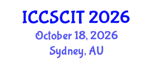 International Conference on Computer Science, Cybersecurity and Information Technology (ICCSCIT) October 18, 2026 - Sydney, Australia