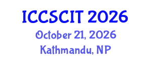 International Conference on Computer Science, Cybersecurity and Information Technology (ICCSCIT) October 21, 2026 - Kathmandu, Nepal