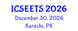 International Conference on Science Education and Effective Teaching Strategies (ICSEETS) December 30, 2026 - Karachi, Pakistan