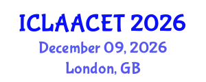 International Conference on Landscape Architecture and Advanced Civil Engineering Technologies (ICLAACET) December 09, 2026 - London, United Kingdom