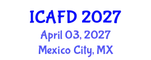 International Conference on Aerodynamics and Flight Dynamics (ICAFD) April 03, 2027 - Mexico City, Mexico