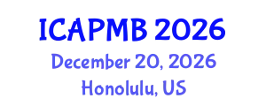 International Conference on Animal Production, Mating and Breeding (ICAPMB) December 20, 2026 - Honolulu, United States