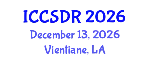 International Conference on Construction Systems and Disaster Reduction (ICCSDR) December 13, 2026 - Vientiane, Laos