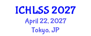 International Conference on Humanities, Languages and Social Sciences (ICHLSS) April 22, 2027 - Tokyo, Japan
