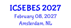 International Conference on Social, Educational, Behavioral and Economic Sciences (ICSEBES) February 08, 2027 - Amsterdam, Netherlands