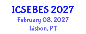 International Conference on Social, Educational, Behavioral and Economic Sciences (ICSEBES) February 08, 2027 - Lisbon, Portugal