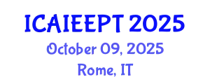 International Conference on Advanced Industrial Engineering and Electronic Packaging Technologies (ICAIEEPT) October 09, 2025 - Rome, Italy