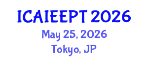 International Conference on Advanced Industrial Engineering and Electronic Packaging Technologies (ICAIEEPT) May 25, 2026 - Tokyo, Japan