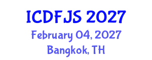 International Conference on Digital Forensics and Justice System (ICDFJS) February 04, 2027 - Bangkok, Thailand