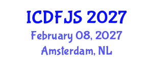 International Conference on Digital Forensics and Justice System (ICDFJS) February 08, 2027 - Amsterdam, Netherlands