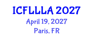 International Conference on Foreign Language Learning and Language Acquisition (ICFLLLA) April 19, 2027 - Paris, France