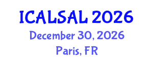 International Conference on Advanced Language Sciences and Applied Linguistics (ICALSAL) December 30, 2026 - Paris, France
