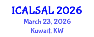 International Conference on Advanced Language Sciences and Applied Linguistics (ICALSAL) March 23, 2026 - Kuwait, Kuwait