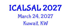 International Conference on Advanced Language Sciences and Applied Linguistics (ICALSAL) March 24, 2027 - Kuwait, Kuwait