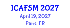 International Conference on Advanced Food Science and Micronutrients (ICAFSM) April 19, 2027 - Paris, France
