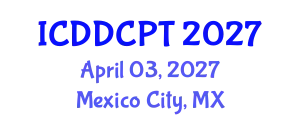 International Conference on Drug Development, Clinical Pharmacy and Therapeutics (ICDDCPT) April 03, 2027 - Mexico City, Mexico
