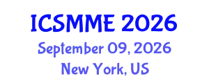 International Conference on Structural, Mechanical and Materials Engineering (ICSMME) September 09, 2026 - New York, United States