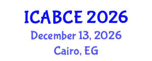 International Conference on Architecture, Building and Civil Engineering (ICABCE) December 13, 2026 - Cairo, Egypt
