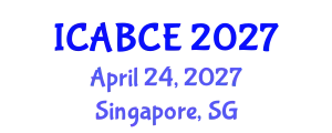 International Conference on Architecture, Building and Civil Engineering (ICABCE) April 24, 2027 - Singapore, Singapore