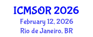 International Conference on Mathematics, Statistics and Operation Research (ICMSOR) February 12, 2026 - Rio de Janeiro, Brazil