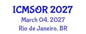 International Conference on Mathematics, Statistics and Operation Research (ICMSOR) March 04, 2027 - Rio de Janeiro, Brazil