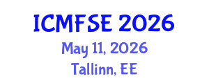 International Conference on Mathematical Finance, Statistics and Economics (ICMFSE) May 11, 2026 - Tallinn, Estonia