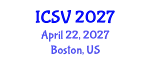 International Conference on Sound and Vibration (ICSV) April 22, 2027 - Boston, United States