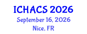 International Conference on Humanities, Arts and Cultural Studies (ICHACS) September 16, 2026 - Nice, France