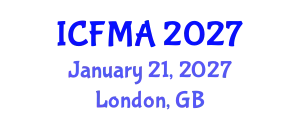International Conference on Financial Management and Accounting (ICFMA) January 21, 2027 - London, United Kingdom