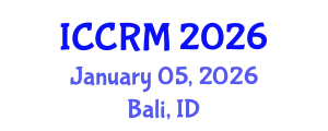 International Conference on Conflict Resolution and Management (ICCRM) January 05, 2026 - Bali, Indonesia