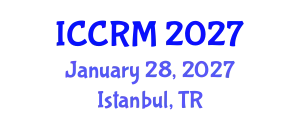International Conference on Conflict Resolution and Management (ICCRM) January 28, 2027 - Istanbul, Turkey