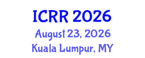 International Conference on Radiography and Radiotherapy (ICRR) August 23, 2026 - Kuala Lumpur, Malaysia