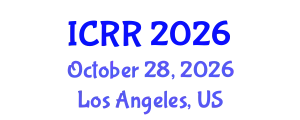 International Conference on Radiography and Radiotherapy (ICRR) October 28, 2026 - Los Angeles, United States