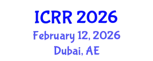 International Conference on Radiography and Radiotherapy (ICRR) February 12, 2026 - Dubai, United Arab Emirates