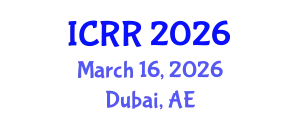International Conference on Radiography and Radiotherapy (ICRR) March 16, 2026 - Dubai, United Arab Emirates