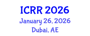 International Conference on Radiography and Radiotherapy (ICRR) January 26, 2026 - Dubai, United Arab Emirates