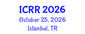 International Conference on Radiography and Radiotherapy (ICRR) October 25, 2026 - Istanbul, Turkey
