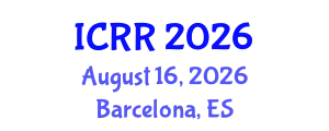 International Conference on Radiography and Radiotherapy (ICRR) August 16, 2026 - Barcelona, Spain