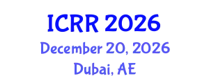 International Conference on Radiography and Radiotherapy (ICRR) December 20, 2026 - Dubai, United Arab Emirates
