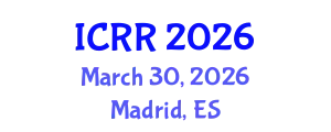 International Conference on Radiography and Radiotherapy (ICRR) March 30, 2026 - Madrid, Spain
