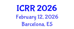 International Conference on Radiography and Radiotherapy (ICRR) February 12, 2026 - Barcelona, Spain